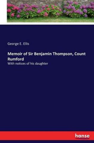 Cover of Memoir of Sir Benjamin Thompson, Count Rumford