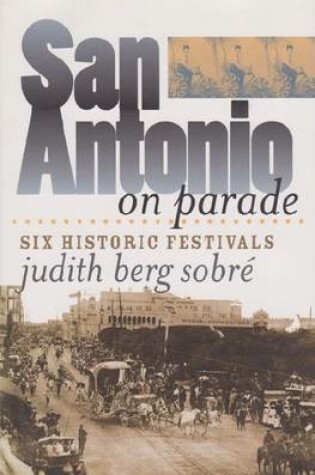 Cover of San Antonio on Parade