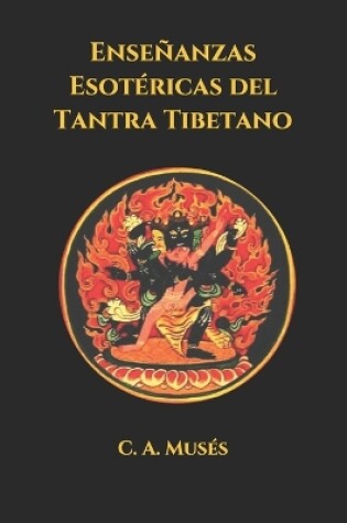 Cover of Ensenanzas Esotericas del Tantra Tibetano