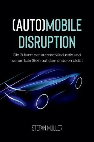 Cover of (Auto)mobile Disruption