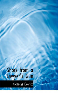 Book cover for Shots from a Lawyer's Gun