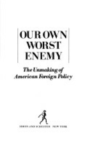 Cover of Our Own Worst Enemy