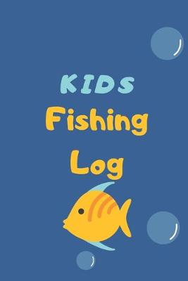 Book cover for Kids Fishing Log