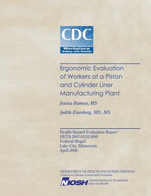 Book cover for Ergonomic Evaluation of Workers at a Piston and Cylinder Linear Manufacturing Plant