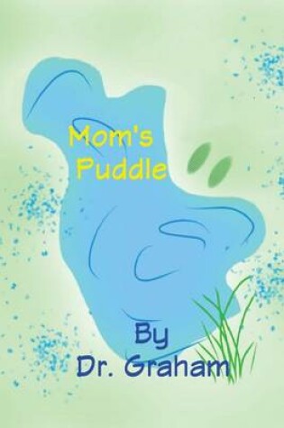 Cover of Mom's Puddle