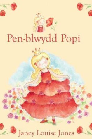 Cover of Dywysoges Popi, Y: Pen-blwydd Popi