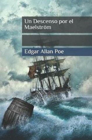 Cover of Un Descenso por el Maelstr�m