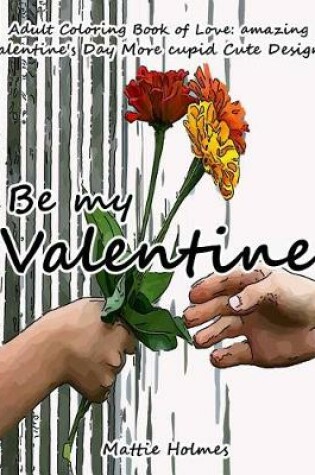 Cover of Be My Valentine