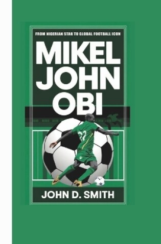 Cover of Mikel John Obi Biography