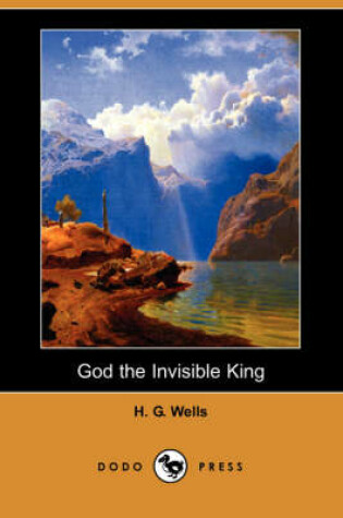 Cover of God the Invisible King (Dodo Press)