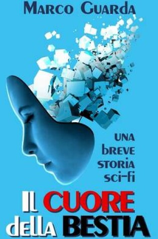 Cover of Il Cuore Della Bestia