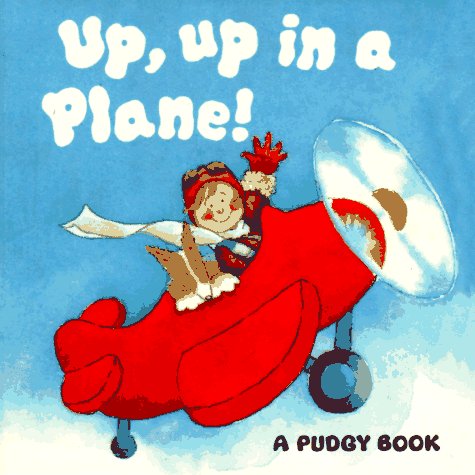Book cover for Up, Up in a Plane!