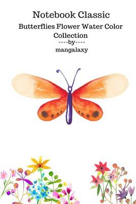 Book cover for Water Color Collection Notebook Classic Butterflies Flower 6