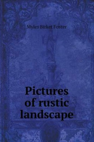 Cover of Pictures of rustic landscape
