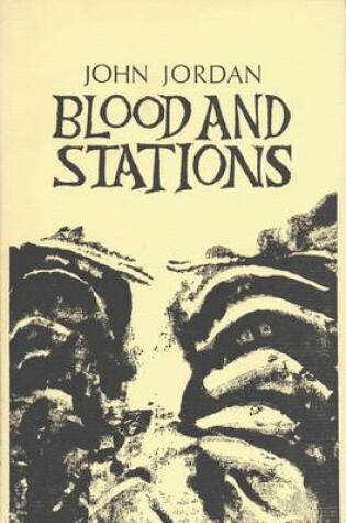 Cover of Blood and Stations (Poetry and Prose)