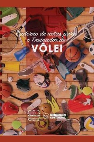Cover of Caderno de Notas Para O Treinador de Volei