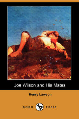 Cover of Joe Wilson and His Mates (Dodo Press)