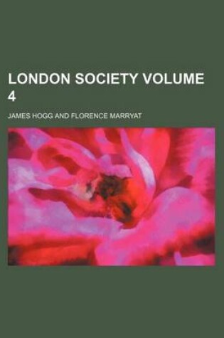 Cover of London Society Volume 4