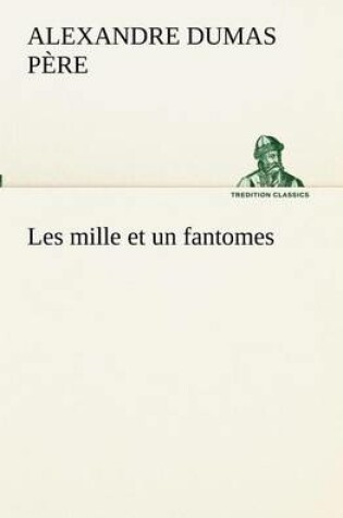 Cover of Les mille et un fantomes