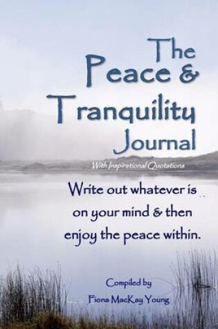 Cover of The Peace & Tranquility Journal with Inspirational Quotes