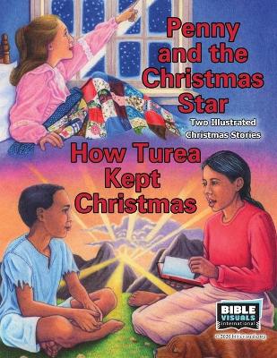 Book cover for Penny and the Christmas Star / How Turea Kept Christmas