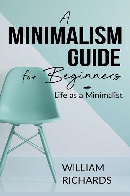 Book cover for A Minimalism Guide for Beginners