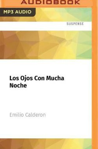 Cover of Los Ojos Con Mucha Noche
