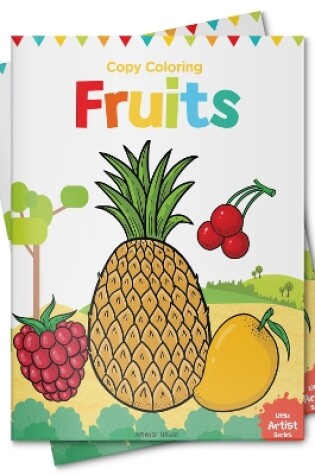 Cover of Little Artist Series Fruits