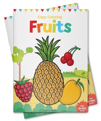 Book cover for Little Artist Series Fruits