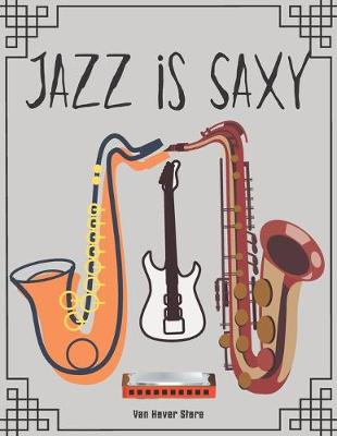 Book cover for Jazz is Saxy