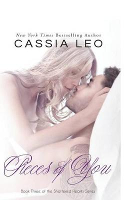 Pieces of You by Cassia Leo