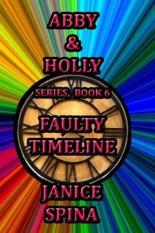 Cover of Abby & Holly Series, Book 6