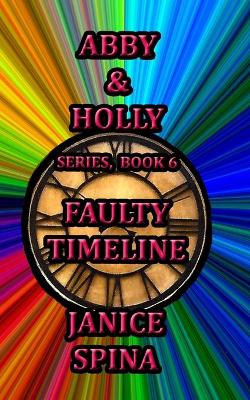 Book cover for Abby & Holly Series, Book 6
