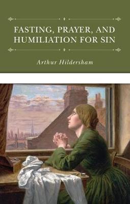Book cover for Doctrine of Fasting and Prayer, and Humiliation for Sin, The