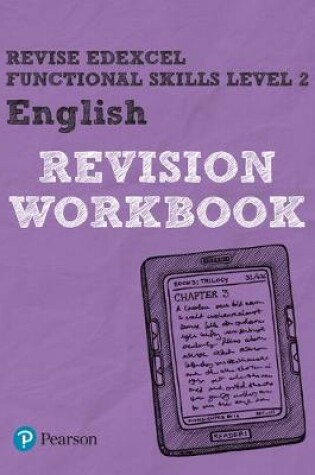 Cover of Pearson REVISE Edexcel Functional Skills English Level 2 Workbook