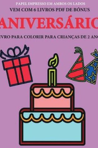 Cover of Livro para colorir para crianças de 2 anos (Aniversário)