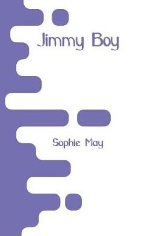 Cover of Jimmy Boy