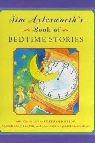 Cover of Jim Aylesworth's Book of Bedtime Stories