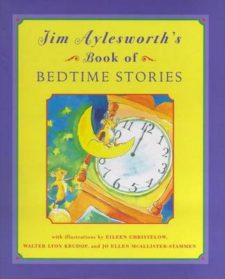 Book cover for Jim Aylesworth's Book of Bedtime Stories