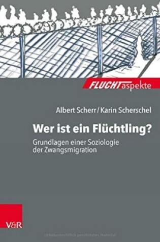 Cover of Wer ist ein Flüchtling?