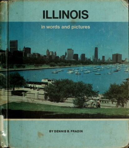 Cover of Illinois, in Words and Pictures