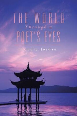 Cover of The World, Through a Poet's Eyes