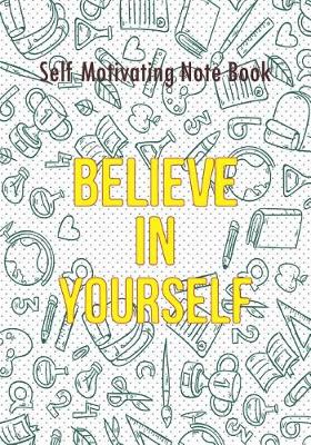 Book cover for Self Motivating Note Book