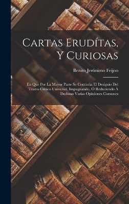 Book cover for Cartas Erudítas, Y Curiosas