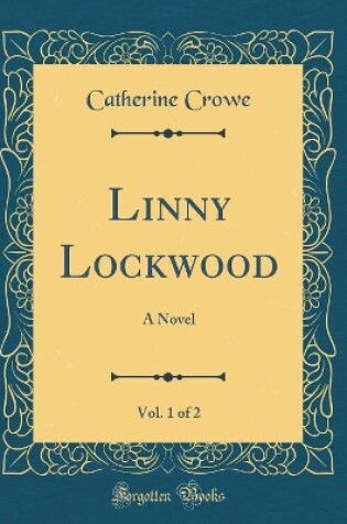 Cover of Linny Lockwood, Vol. 1 of 2