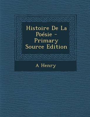 Book cover for Histoire de La Poesie