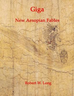 Book cover for Giga: New Aesopian Fables