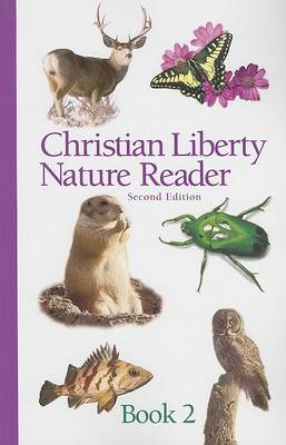 Cover of Christian Liberty Nature Reader, Book Two