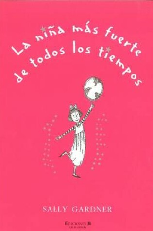 Cover of La Nina Mas Fuerte de Todos Los Tiempos