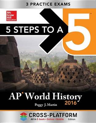 Book cover for 5 Steps to a 5 AP World History 2016, Cross-Platform Edition